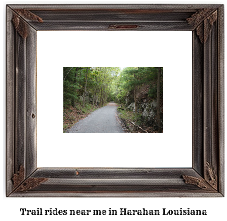 trail rides near me in Harahan, Louisiana